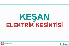 7032024 Edirne-Şehir Merkezi Elektrik Arızası Hakkında Detaylar